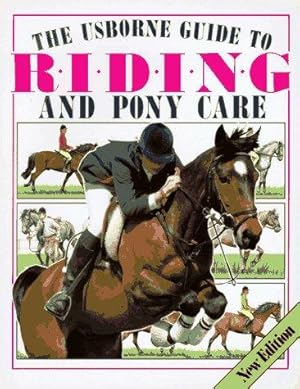 Imagen del vendedor de Usborne Guide to Riding and Pony Care (Riding & pony care) a la venta por WeBuyBooks 2