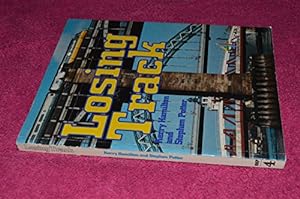 Image du vendeur pour Losing Track (A Channel Four book) mis en vente par WeBuyBooks