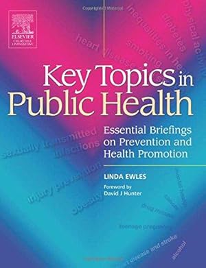 Bild des Verkufers fr Key Topics in Public Health: Essential Briefings on Prevention and Health Promotion zum Verkauf von WeBuyBooks