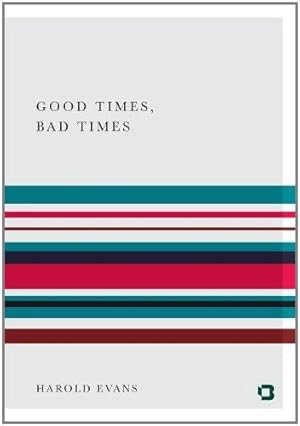 Image du vendeur pour Good Times, Bad Times mis en vente par WeBuyBooks