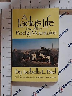 Seller image for A Lady's Life in the Rocky Mountains (Volume 14) (The Western Frontier Library Series) for sale by Jenson Books Inc
