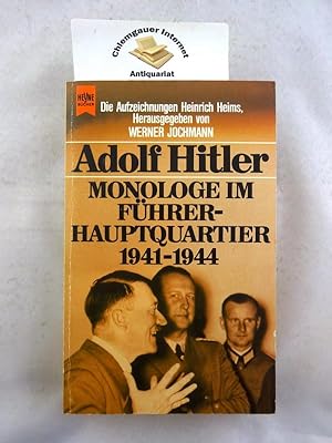 Seller image for Adolf Hitler. Monologe im Fhrerhauptquartier : 1941 - 1944. Die Aufzeichnungen Heinrich Heims. Hrsg. von Werner Jochmann, Heyne-Bcher Nr. 6097. for sale by Chiemgauer Internet Antiquariat GbR