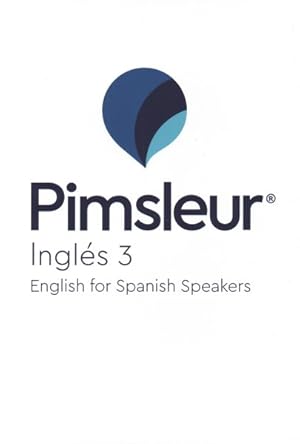 Image du vendeur pour Pimsleur Ingles 3 : English for Spanish Speakers -Language: spanish mis en vente par GreatBookPricesUK