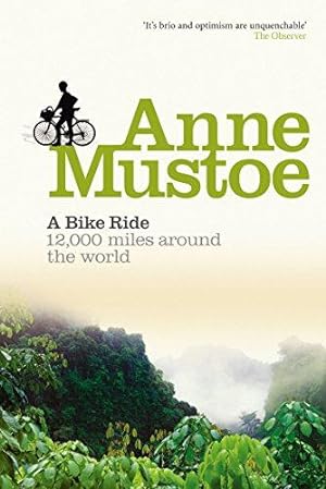 Immagine del venditore per A Bike Ride: 12,000 miles around the world venduto da WeBuyBooks