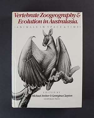 Vertebrate Zoogeography and Evolution in Australasia (Animals in Space and Time)