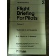Bild des Verkufers fr Flight Briefing for Pilots zum Verkauf von WeBuyBooks
