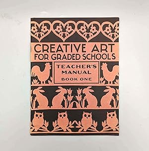Creative Art for Graded Schools: Teacher's Manual (Book 1)
