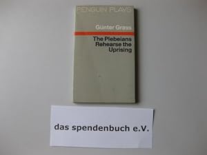 Bild des Verkufers fr The Plebeians Rehearse the Uprising (Penguin plays) zum Verkauf von WeBuyBooks 2