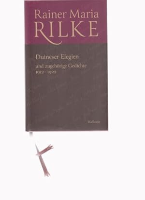 Imagen del vendedor de Duineser Elegien und zugehrige Gedichte : 1912-1922. Rainer Maria Rilke ; herausgegeben von Christoph Knig / Rilke, Rainer Maria: Werke. a la venta por Fundus-Online GbR Borkert Schwarz Zerfa