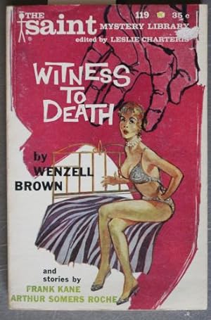 Image du vendeur pour Witness to Death (The Saint Mystery Library # 119; ANTHOLOGY OF 5 STORIES ) mis en vente par Comic World