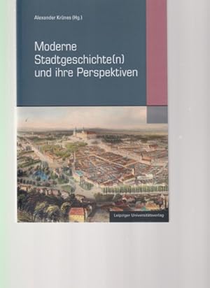 Seller image for Moderne Stadtgeschichte(n) und ihre Perspektiven. Materialien zur thringischen Geschichte ; Band 4. for sale by Fundus-Online GbR Borkert Schwarz Zerfa