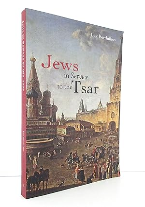 Immagine del venditore per Jews in Service to the Tsar venduto da The Parnassus BookShop