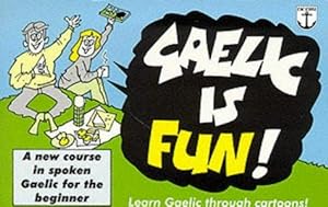 Bild des Verkufers fr Gaelic is Fun zum Verkauf von WeBuyBooks