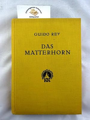 Das Matterhorn. Übersetzung aus dem Italienischen von Otto Hauser.