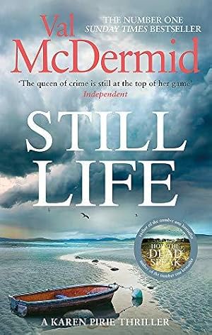 Immagine del venditore per Still Life: The heart-pounding number one bestseller from the Queen of Crime: The heart-pounding number one bestseller that will have you gripped (Karen Pirie) venduto da WeBuyBooks 2