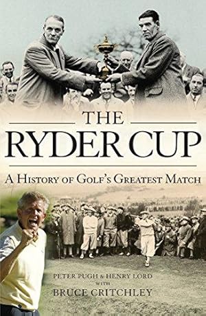 Seller image for The Ryder Cup: A History for sale by WeBuyBooks