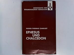 Image du vendeur pour Ephesus und Chalcedon mis en vente par ABC Versand e.K.