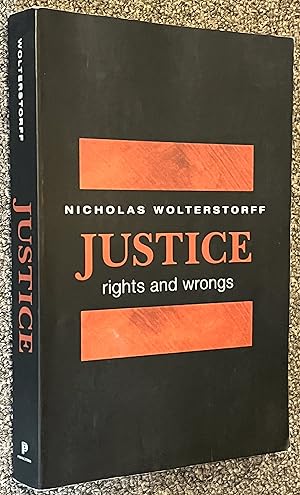 Seller image for Justice; Rights and Wrongs for sale by DogStar Books