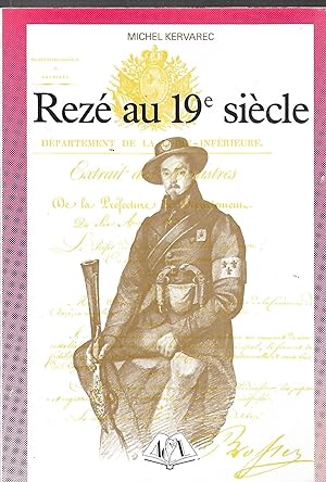 Seller image for Rez au 19e sicle Prface de Jacques Floch maire de Rez for sale by LES TEMPS MODERNES