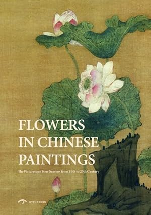 Bild des Verkufers fr Flowers in Chinese Paintings zum Verkauf von moluna