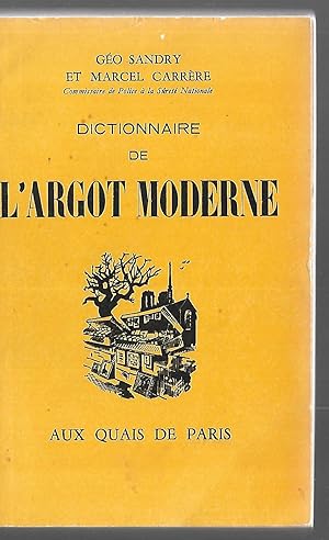 Image du vendeur pour Dictionnaire de l'argot moderne Troisime dition revue et augmente mis en vente par LES TEMPS MODERNES