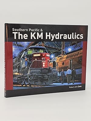 Seller image for Southern Pacific & The KM Hydraulics. for sale by Zephyr Books