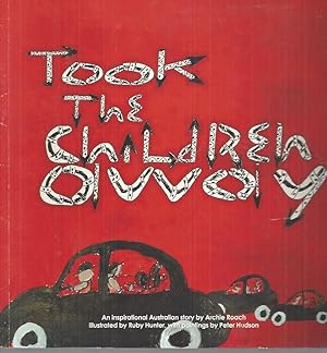 Seller image for Took the Children Away (Archie Roach) for sale by Elizabeth's Bookshops