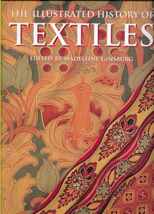 Seller image for The Illustrated History of Textiles for sale by Book Haven