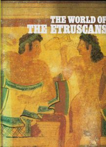 Seller image for The World of the Etruscans for sale by Book Haven