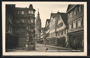 Ansichtskarte Reutlingen, Wilhelmstrasse mit Lindenbrunnen