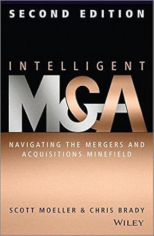 Immagine del venditore per Intelligent M & A: Navigating the Mergers and Acquisitions Minefield venduto da WeBuyBooks