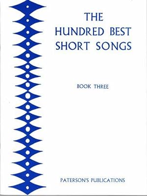 Bild des Verkufers fr The Hundred Best Short Songs Book Three [S/Ms/T/Pf Voice/Piano] zum Verkauf von Leura Books