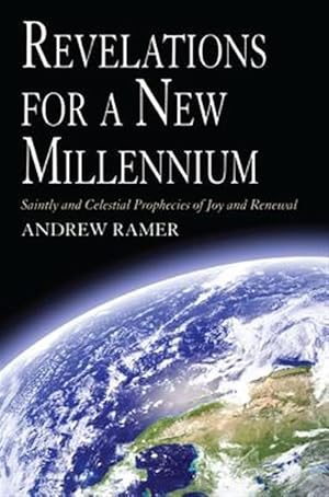 Seller image for Revelations for a New Millennium : Saintly and Celestial Prophecies of Joy and Renewal for sale by GreatBookPrices