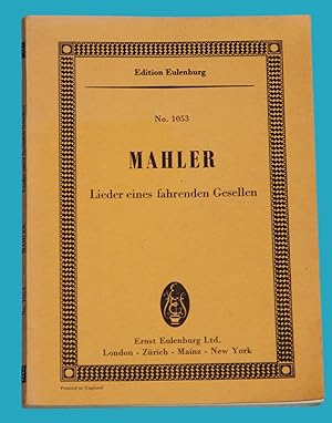 Bild des Verkufers fr Mahler - Lieder eines fahrenden Gesellen - Edition Eulenburg No. 1053 --- zum Verkauf von Rmpelstbchen