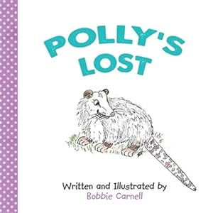 Bild des Verkufers fr Polly's Lost zum Verkauf von GreatBookPrices