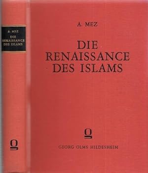 Bild des Verkufers fr Die Renaissance des Islams. zum Verkauf von Antiquariat Carl Wegner