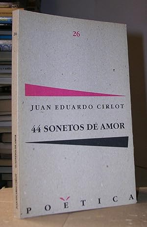 Imagen del vendedor de 44 SONETOS DE AMOR a la venta por LLIBRES del SENDERI