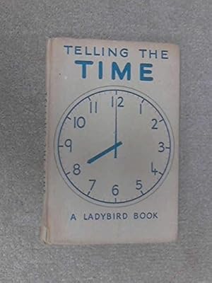 Seller image for Telling the Time (Ladybird learning to read books) for sale by WeBuyBooks