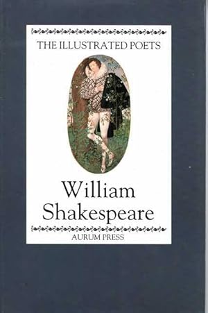 William Shakespeare [The Illustrated Poets]