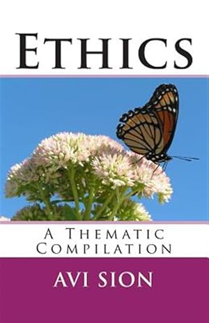 Immagine del venditore per Ethics : A Thematic Compilation venduto da GreatBookPrices