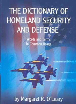 Immagine del venditore per Dictionary of Homeland Security and Defense venduto da GreatBookPrices