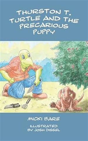 Imagen del vendedor de Thurston T. Turtle and the Precarious Puppy a la venta por GreatBookPrices