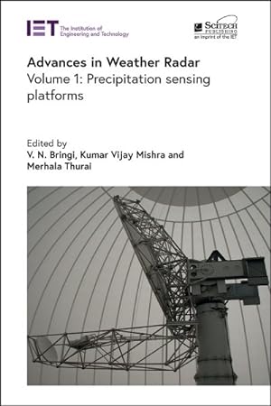 Seller image for Advances in Weather Radar : Precipitation Sensing Platforms for sale by GreatBookPrices