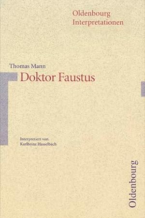 Seller image for Oldenbourg Interpretationen, Bd.24, Doktor Faustus for sale by Buchhandlung Loken-Books