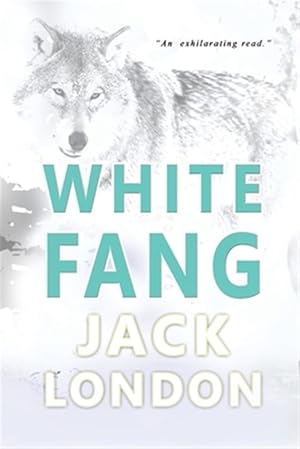 Imagen del vendedor de White Fang: Collector's Edition a la venta por GreatBookPrices