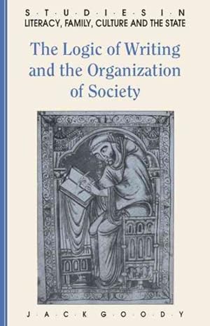 Seller image for Logic of Writing and the Organization of Society for sale by GreatBookPrices