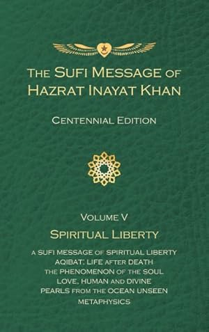 Immagine del venditore per The Sufi Message of Hazrat Inayat Khan Vol. 5 Centennial Edition: Spiritual Liberty venduto da GreatBookPrices