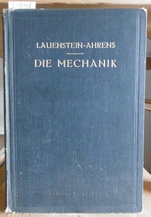 Imagen del vendedor de Die Mechanik. Elementares Lehrbuch fr den Schul- und Selbstunterricht sowie zum Gebrauch in der Praxis. 13.Aufl., bearb. v. Carl Ahrens. a la venta por Versandantiquariat Trffelschwein