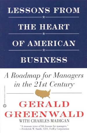 Image du vendeur pour Lessons from the Heart of American Business : A Roadmap for Managers in the 21st Century mis en vente par GreatBookPrices