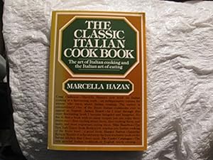 Seller image for The Classic Italian Cookbook for sale by WeBuyBooks
